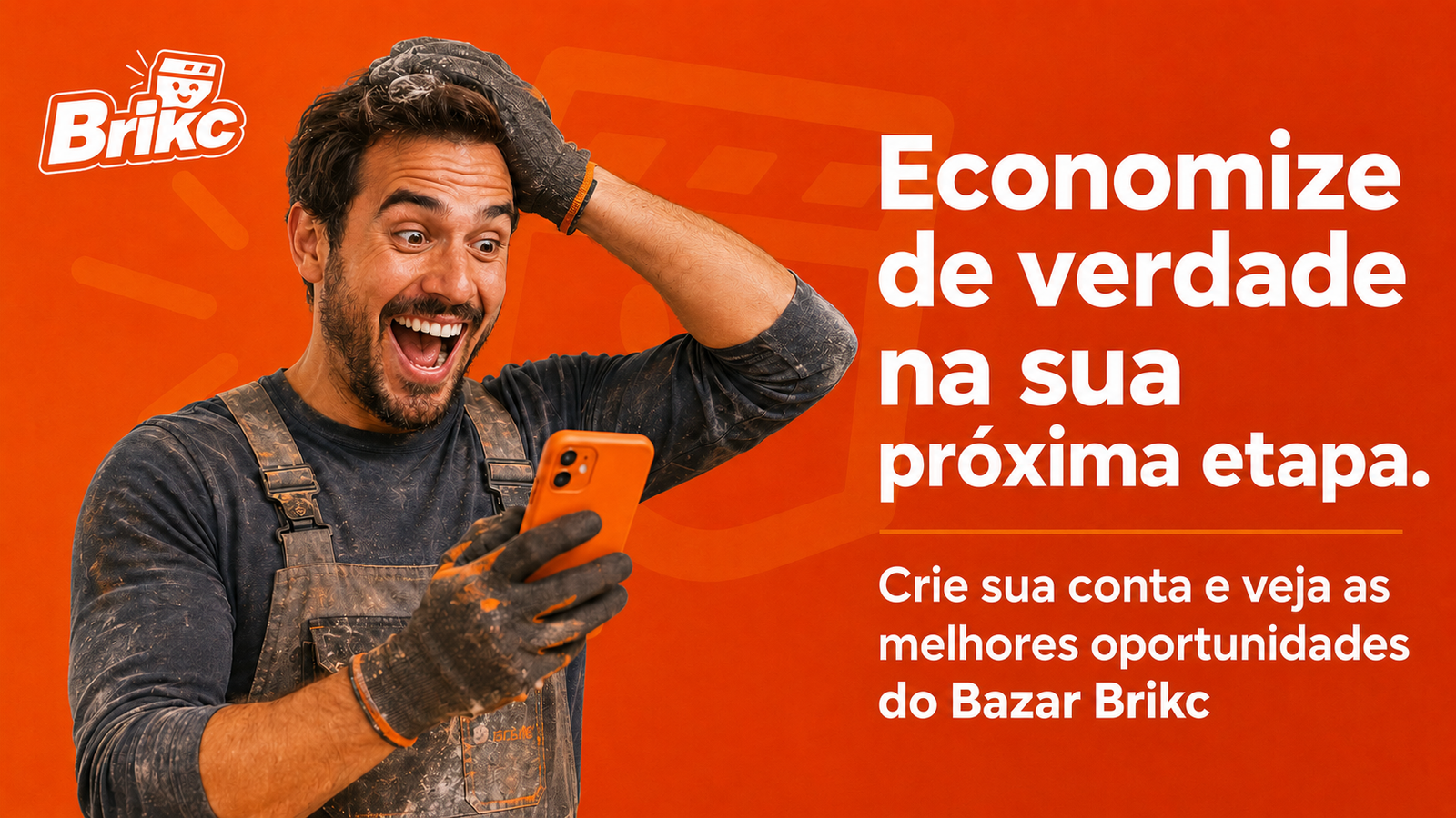 Economize de verdade na sua próxima etapa. Crie sua conta e veja as melhores oportunidades do Bazar Brikc.